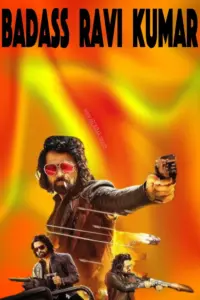 Badass Ravi Kumar movie review ibomma Badass Ravi Kumar movie review ibomma